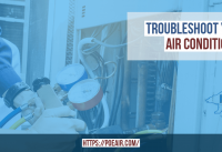 Troubleshoot Your Air Conditioner