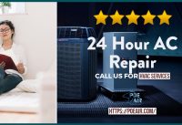 24 Hour AC Repair - 7 Reasons Why?