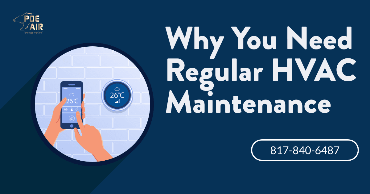 The Benefits Of Regular HVAC Maintenance In Fort Worth