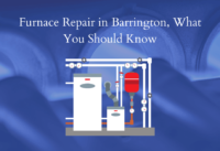 Furnace Repair in Barrington, What You Should Know