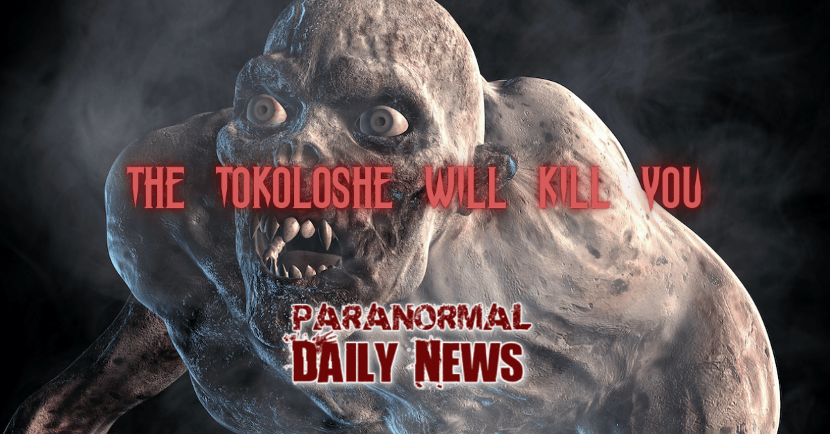 Tokoloshe - The Spirit That Will Kill You