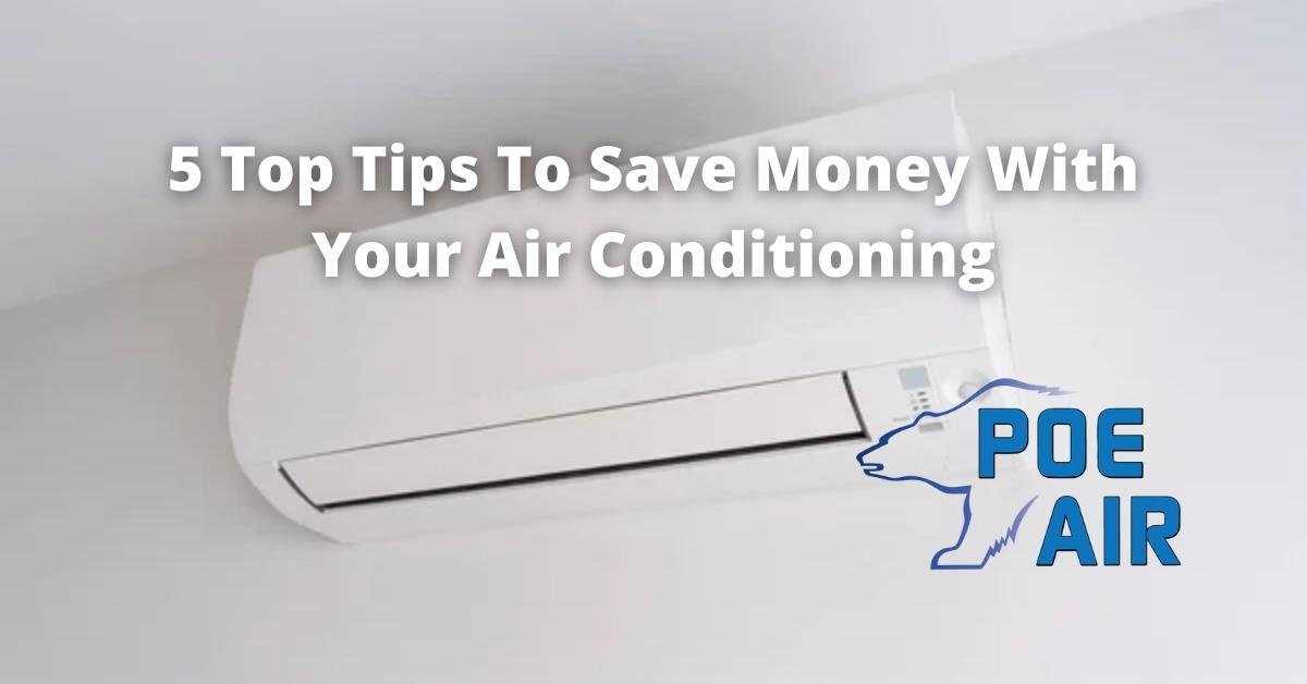 5 Top Tips To Save Money With Your Air Conditioning cover