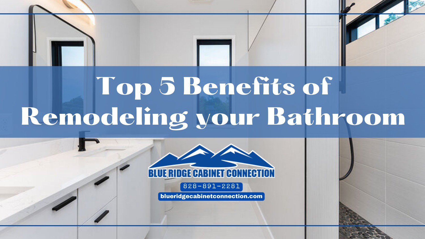 Top 5 Benefits of A Bathroom Remodel cover