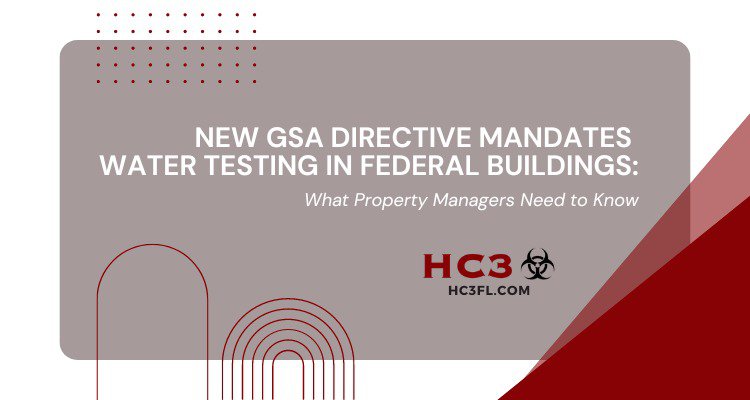 New GSA Directive Mandates Water Testing in Federal Buildings: What Property Managers Need to Know cover