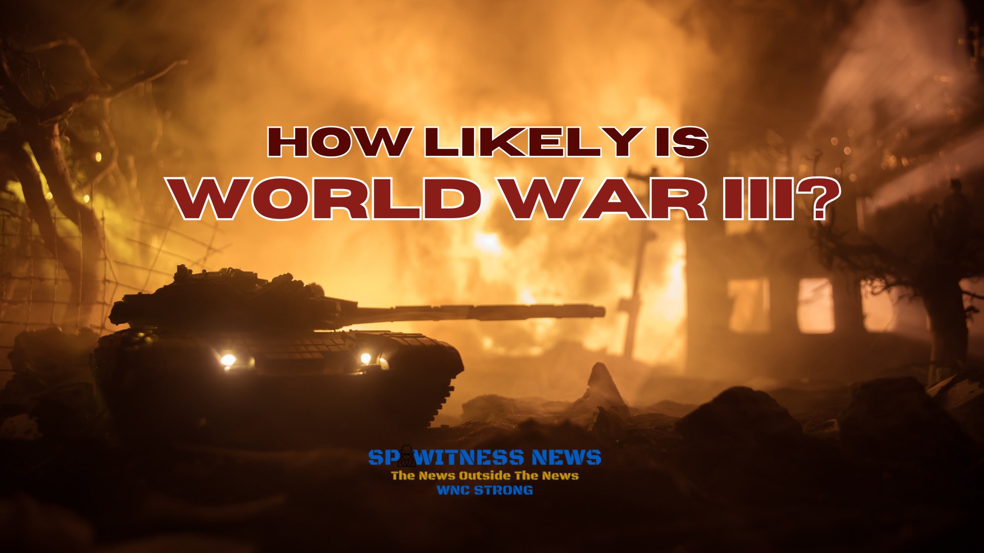 How Likely Is World War III? cover