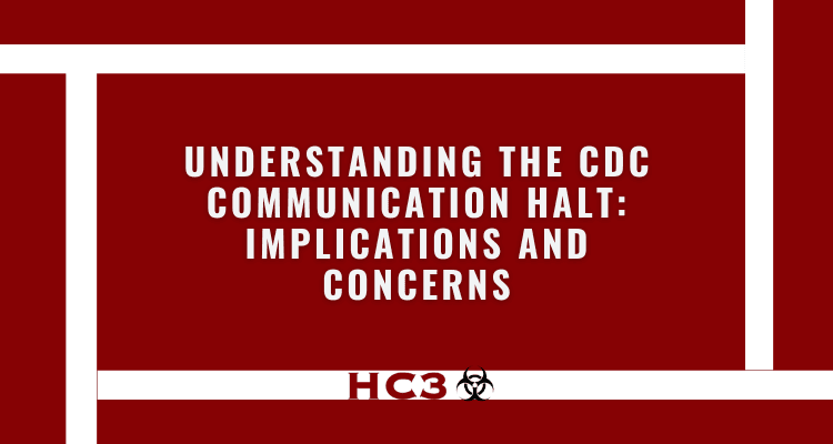 Understanding the CDC Communication Halt: Implications and Concerns cover